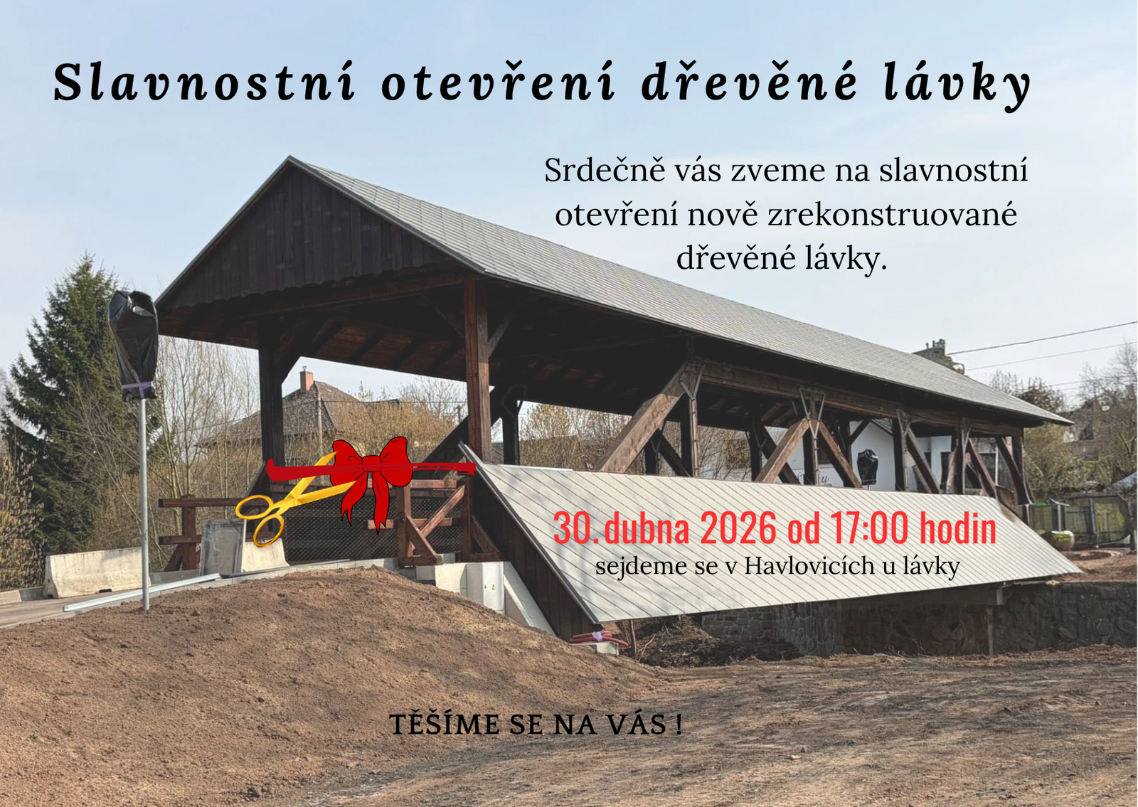 plakátek slavnostní otevírání dřevěné lávky